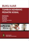 Buku Ajar Tumbuh Kembang Pediatri Sosial