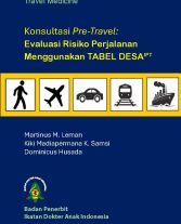 Konsultasi Pre-Travel: Evaluasi Risiko Perjalanan Menggunakan TABEL DESA IPT