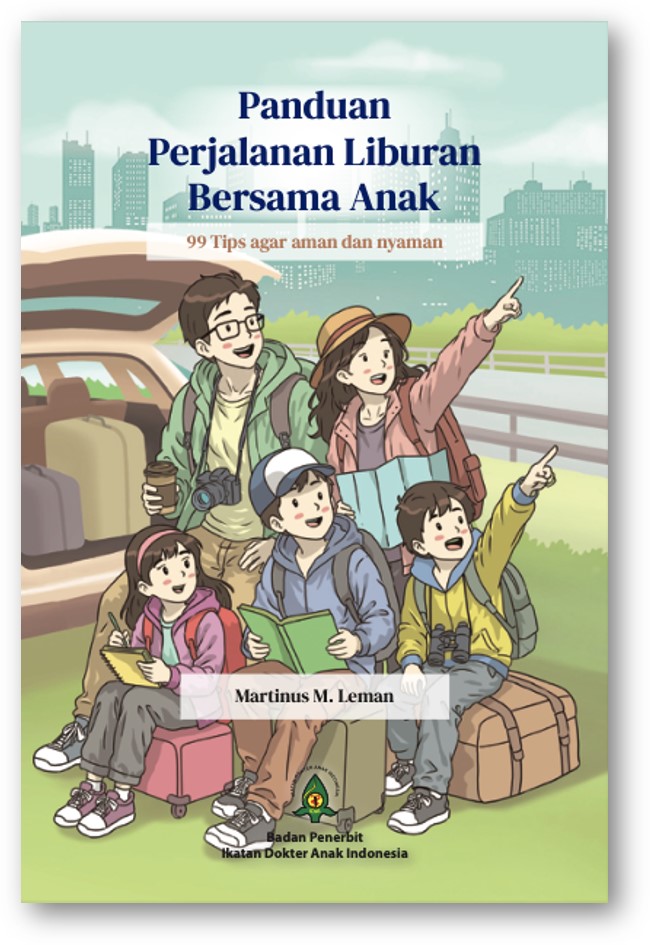 Panduan Perjalanan Liburan Bersama Anak