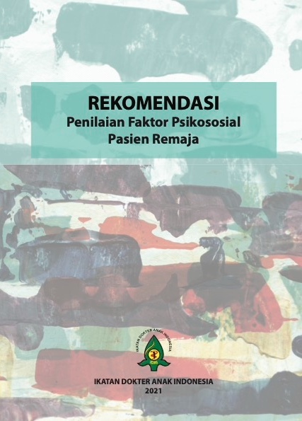 Rekomendasi Penilaian Faktor Psikososial Pasien Remaja